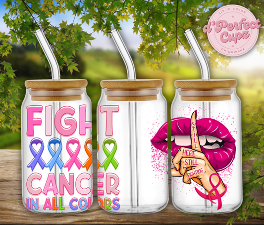 Fight Cancer In All Colors 16oz Glass Cup